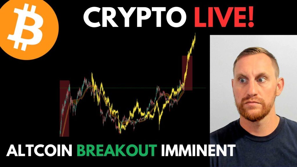 CRYPTO LIVE – Altcoin Breakout Imminent