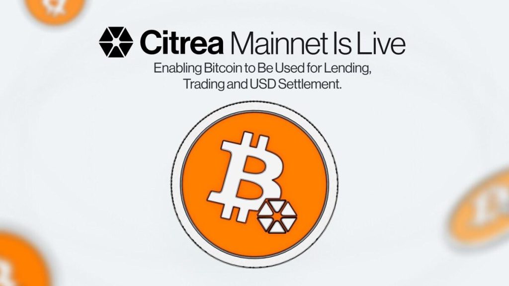 Citrea Launches Mainnet – Enabling Bitcoin To Be Used For Lending, Trading, And USD Settlement Citrea Launches Mainnet – Enabling Bitcoin To Be Used For Lending, Trading, And USD Settlement