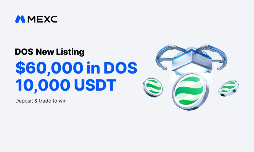 MEXC Lists DAPPOS (DOS) With ,000 Worth of DOS and 10,000 USDT in Airdrop+ Rewards MEXC Lists DAPPOS (DOS) With ,000 Worth of DOS and 10,000 USDT in Airdrop+ Rewards