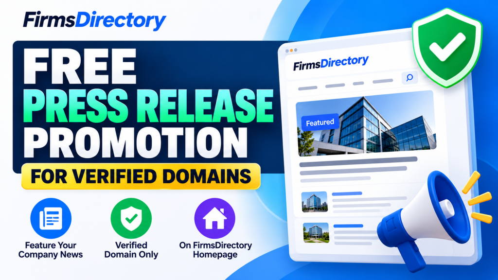 FirmsDirectory Offers Free Homepage Press Release Promotion to Businesses With Verified Domains